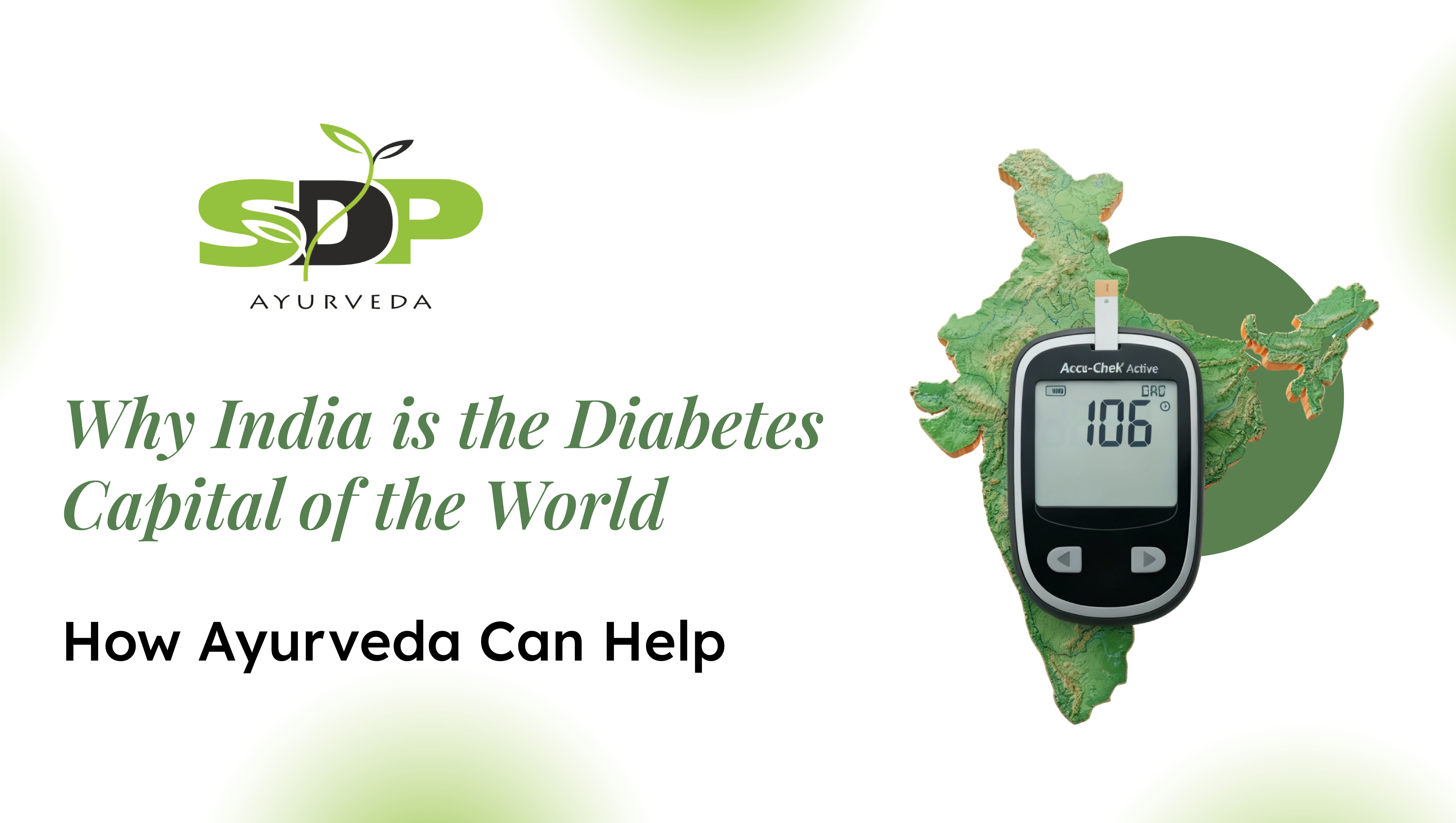 Why India is the Diabetes Capital of the World